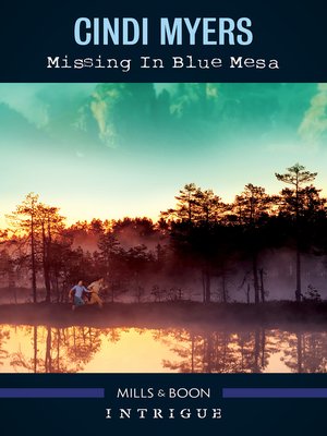 cover image of Missing In Blue Mesa